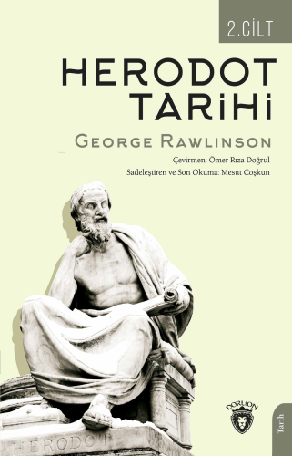 Herodot Tarihi 2. Cilt | George Rawlinson | Dorlion Yayınevi