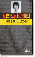 Hesaplaşma | Neşe Düzel | Doğan Kitap