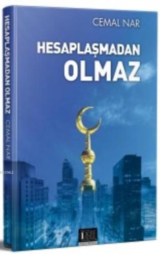 Hesaplaşmadan Olmaz | Cemal Nar | Özgül Yayınları