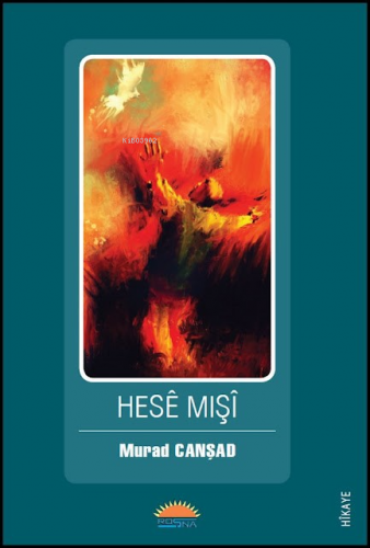 Hesê Mişî | Murad Canşad | Roşna Yayınevi