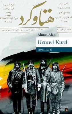 Hetawi Kurd 1913-1914 | Ahmet Alan | Avesta Yayınları