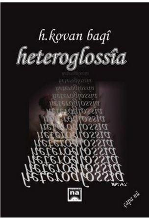 Heteroglassia | H. Kovan Baqi | Na Yayınları / Weşanen Na