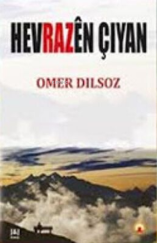 Hevrazen Çiyan | Omer Dılsoz | Peywend