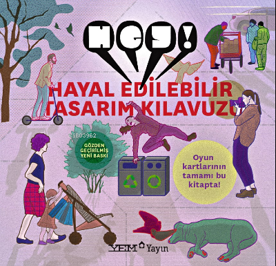 HEY! Hayal Edilebilir Tasarım Kılavuzu (Kitap) | Alexis Şanal | YEM Ya