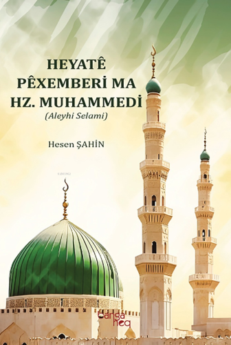 Heyatê Pêxemberi Ma Hz. Muhammedi (Aleyhi Selami) | Hasan Şahin | Bang