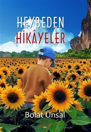 Heybeden Hikayeler | Bolat Ünsal | Ayata Kitap