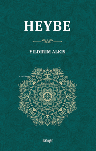 Heybe | Yıldırım Alkış | İlahiyat Kitap