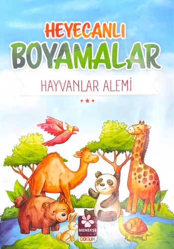 Heyecanlı Boyamalar Hayvanlar Alemi | Burak Çakmak | Menekşe Kitap