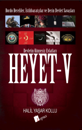 Heyet 5 Bordo Bereliler, İstihbaratçılar ve Derin Devlet Savaşları | H