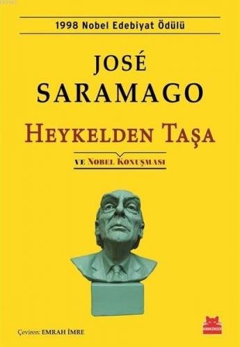 Heykelden Taşa ve Nobel Konuşması | José Saramago | Kırmızıkedi Yayıne