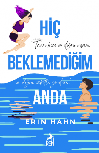 Hiç Beklemediğim Anda | Erin Hahn | Ren Kitap