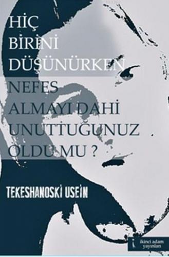 Hiç Birini Düşünürken Nefes Almayı Dahi Unuttuğunuz Oldu Mu? | Tekesha