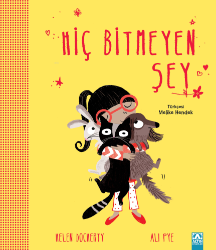 Hiç Bitmeyen Şey | Helen Docherty | Altın Kitaplar