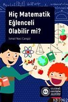 Hiç Matematik Eğlenceli Olabilir mi? | İsmail Naci Cangül | Uludağ Gel