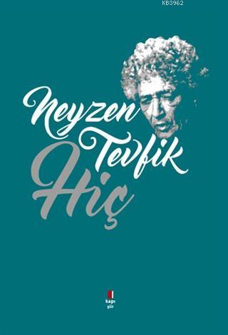 Hiç | Neyzen Tevfik | Kapı Yayınları