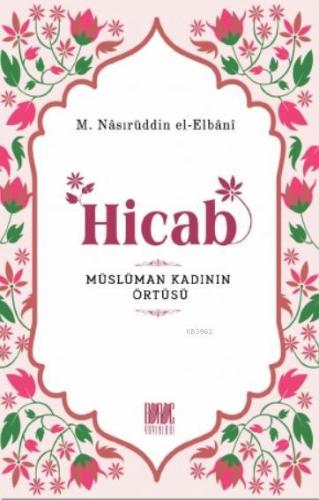 Hicab Müslüman Kadının Örtüsü | M.Nâsırüddin el-Elbânî | Buruc Yayınla