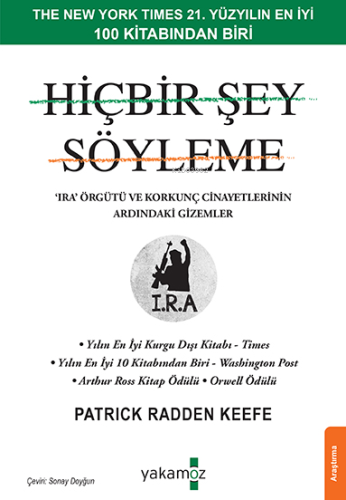 Hiçbir Şey Söyleme | Patrick Radden Keefe | Yakamoz Yayınları