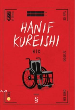 Hiç | Hanif Kureishi | Everest Yayınları