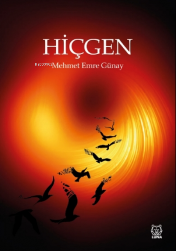 Hiçgen | Mehmet Emre Günay | Luna Yayınları