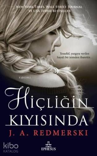 Hiçliğin Kıyısında (Ciltli) | J. A. Redmerski | Ephesus Yayınları