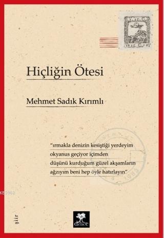 Hiçliğin Ötesi | Mehmet Sadık Kırımlı | Delice Yayınları