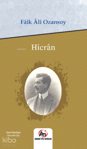 Hicran | Fâik Âli Ozansoy | Akademi Titiz Yayınları