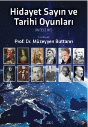 Hidayet Sayın ve Tarihi Oyunları | Müzeyyen Buttanrı | Cinius Yayınlar