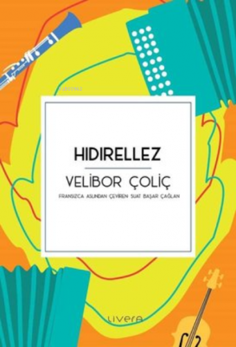 Hıdırellez | Velibor Çoliç | Livera Yayınevi