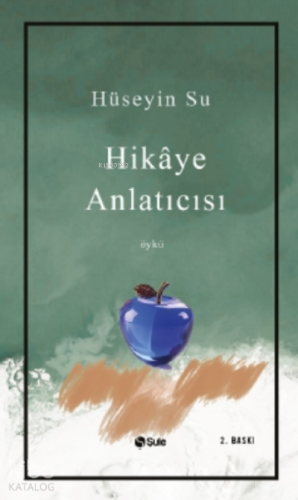 Hikaye Anlatıcısı | Hüseyin Su | Şule Yayınları