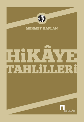 Hikaye Tahlilleri | Mehmet Kaplan | Dergah Yayınları