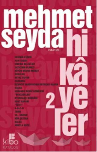 Hikâyeler 2 | Mehmet Seyda | Bilge Kültür Sanat