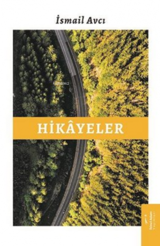 Hikayeler | İsmail Avcı | İkinci Adam Yayınları