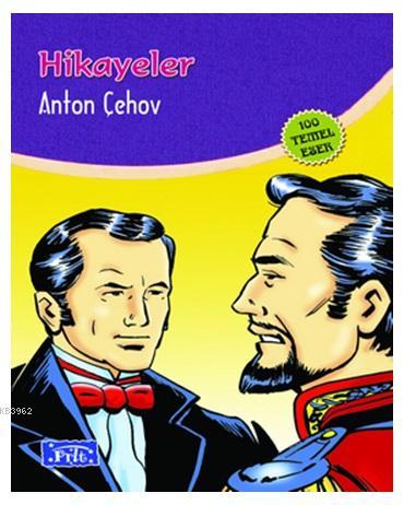 Hikayeler | Anton Pavloviç Çehov | Parıltı Yayıncılık