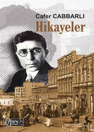 Hikayeler | Cafer Cabbarlı | Zengin Yayıncılık