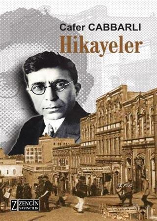 Hikayeler | Cafer Cabbarlı | Zengin Yayıncılık