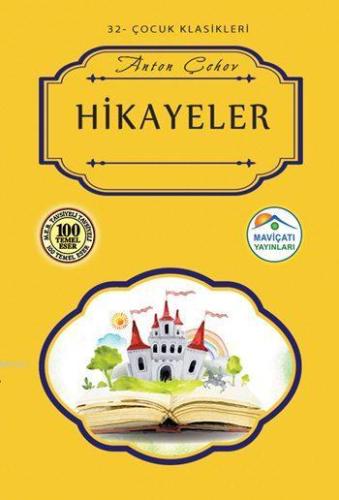 Hikayeler | Anton Çehov | Maviçatı Yayınları