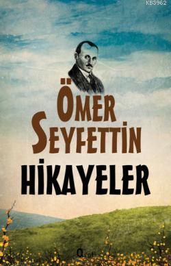 Hikayeler | Ömer Seyfettin | Araf Yayınları