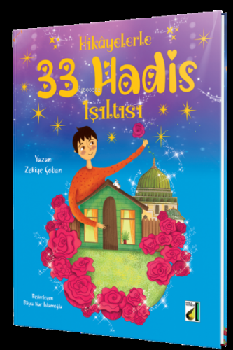 Hikayelerle 33 Hadis Işıltısı | Zekiye Çoban | Damla Yayınevi