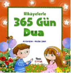 Hikayelerle 365 Gün Dua | Ali Karaçam | Nesil Yayınları