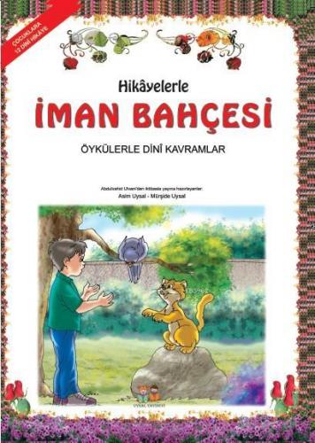 Hikayelerle İman Bahçesi (Orta Boy); 4-9 Yaş | Abdulvahid Ulvani | Uys