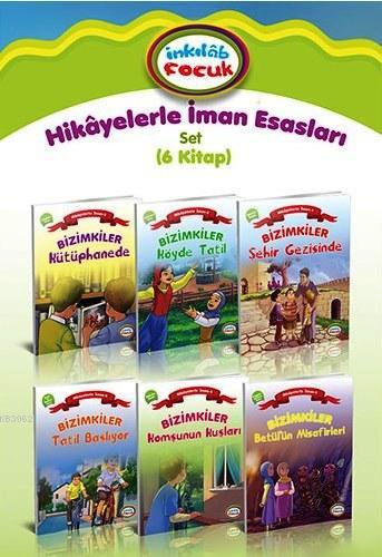 Hikâyelerle İman Esasları Set (6 Kitap) | Ayşe Alkan Sarıçiçek | İnkıl