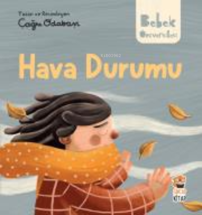 Hikayeli İlk Kavramlarım;Hava Durumu | M. Sacide Kafalı | Sincap Kitap