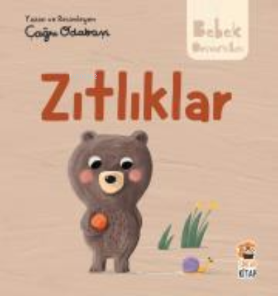 Hikayeli İlk Kavramlarım ;Zıtlıklar | M. Sacide Kafalı | Sincap Kitap