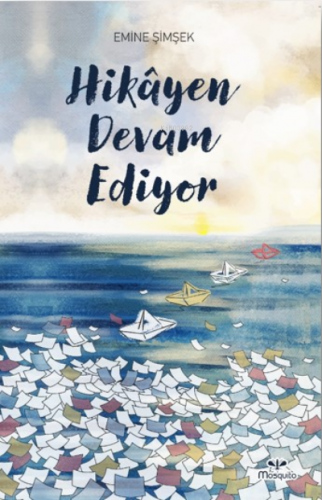 Hikayen Devam Ediyor | Emine Şimşek | Mosquito