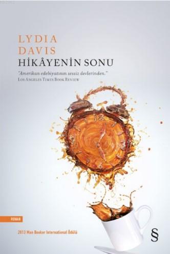 Hikayenin Sonu | Lydia Davis | Everest Yayınları