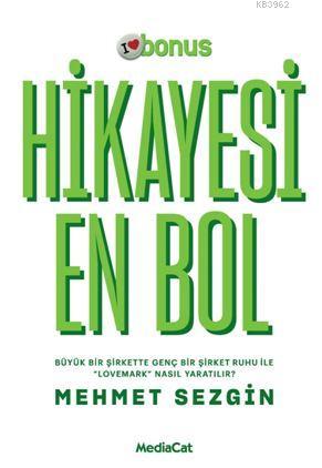 Hikayesi En Bol; "Büyük Bir Şirkette, Genç Bir Şirket Ruhu ile Lovemar