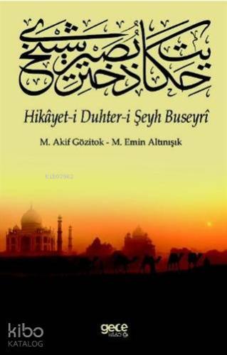 Hikayet-i Duhter-i Şeyh Buseyri | M. Akif Gözitok | Gece Kitaplığı Yay