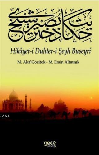 Hikayet-i Duhter-i Şeyh Buseyri | M. Akif Gözitok | Gece Kitaplığı Yay