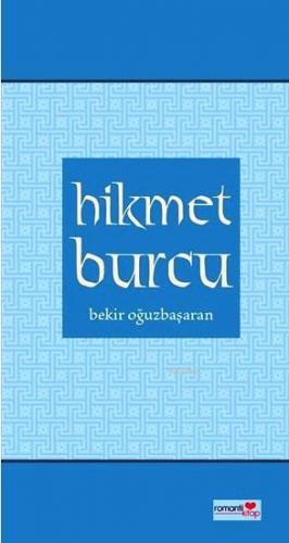 Hikmet Burcu | Bekir Oğuzbaşaran | Romantik Kitap Yayınları