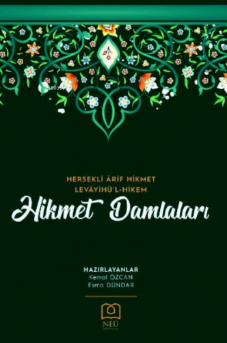 Hikmet Damlaları - Hersekli Ârif Hikmet Levâyihü'l-Hikem | Kemal Özcan